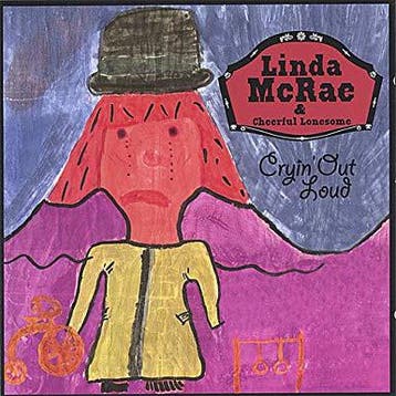 cd - Linda McRae - Cryin Out Loud, Verzenden, Zo goed als nieuw