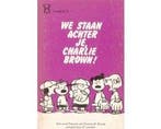 We staan achter je Charlie Brown - We staan achter je, Boeken, Ophalen of Verzenden, Nieuw