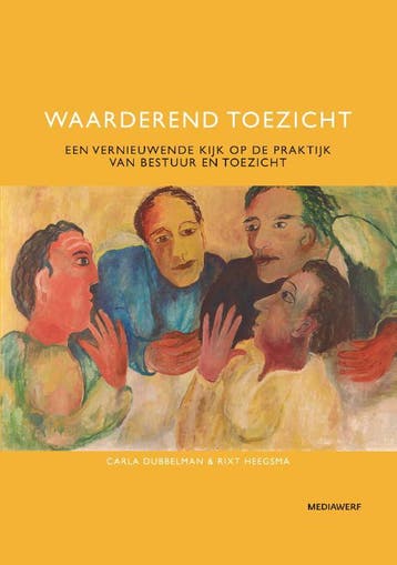 Waarderend Toezicht | Carla Dubbelman; Rixt Heegsma | Nieuw, Boeken, Ophalen of Verzenden, Nieuw, Carla Dubbelman; Rixt Heegsma