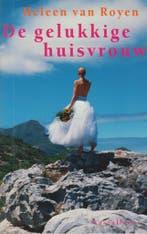 GELUKKIGE HUISVROUW 9789050003254 Heleen van Royen, Verzenden, Gelezen, Heleen van Royen
