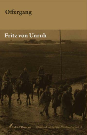 Offergang / Bibliotheek van de Eerste Wereldoorlog / 13, Verzenden, Zo goed als nieuw, Fritz von Unruh