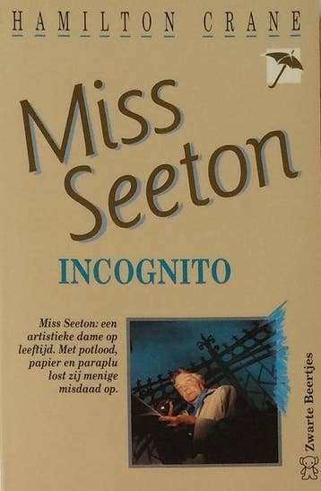 Miss Seeton incognito / Miss Seeton - H. Crane 9789044925463, Verzenden, Gelezen, H. Crane
