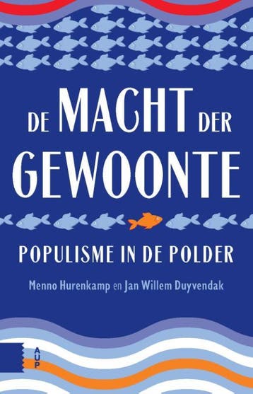 De macht der gewoonte - Jan Willem Duyvendak 9789463723145, Verzenden, Gelezen, Jan Willem Duyvendak