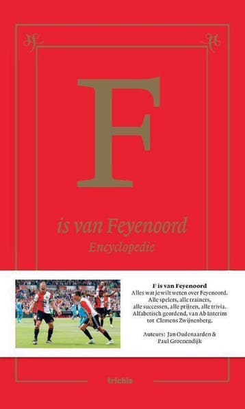 F is van Feyenoord - Jan Oudenaarden 9789492881113, Verzenden, Gelezen, Jan Oudenaarden