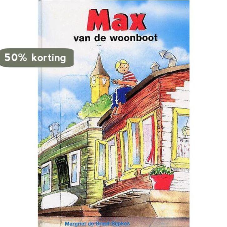 MAX VAN DE WOONBOOT - M. de Graaf-Sijpkes 9789059520158, Boeken, Kinderboeken | Kleuters, Gelezen, Verzenden