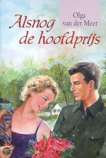 Alsnog de hoofdprijs - Olga van der Meer 9789020525960, Verzenden, Gelezen, Olga van der Meer