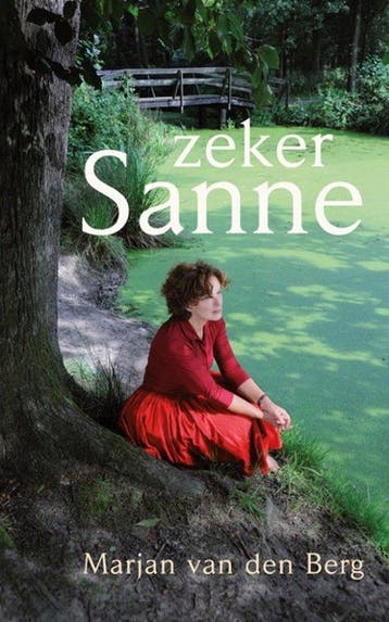 9789082461299 Sanne 11 - Zeker Sanne | Tweedehands, Verzenden, Zo goed als nieuw, Marjan van den Berg