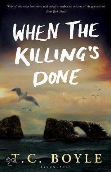 When The Killings Done - Tom Coraghessan Boyle, Verzenden, Gelezen, Tom Coraghessan Boyle