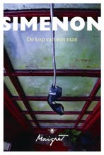 Maigret - De kop van een man, Boeken, Ophalen of Verzenden, Nieuw