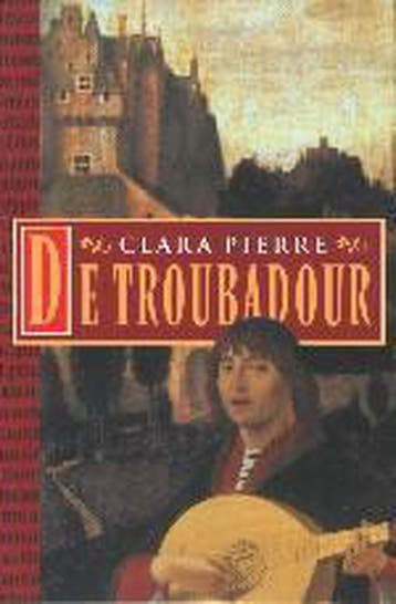 TROUBADOUR - C. Pierre 9789024536368, Verzenden, Gelezen, C. Pierre