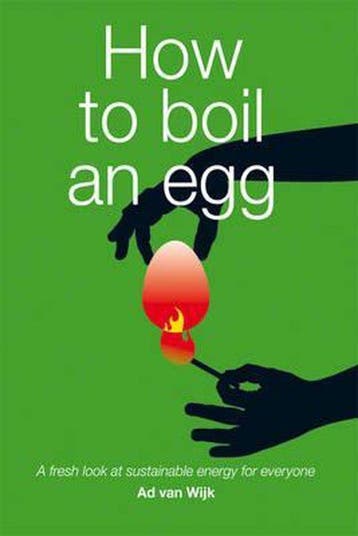 How to Boil an Egg - A. J. M. Van Wijk 9781607509899, Verzenden, Zo goed als nieuw, A. J. M. Van Wijk