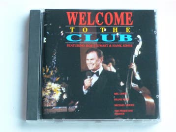 Welcome to the Club - Featuring Bob Stewart & Hank Jones, Ophalen of Verzenden, Zo goed als nieuw