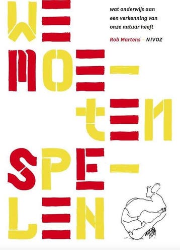We moeten spelen - Rob Martens 9789081949354, Verzenden, Zo goed als nieuw, Rob Martens