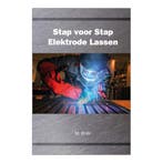 Instructieboek Stap voor Stap Elektrode Lassen | hardcover, Verzenden, Nieuw, Tig