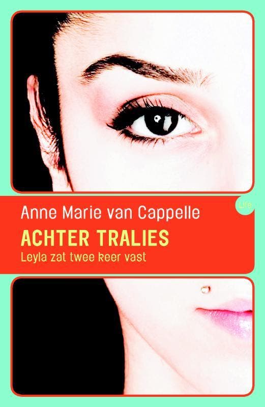 Achter tralies / L.I.F.E. 9789025111038 A.M. van Cappelle, Boeken, Kinderboeken | Jeugd | 13 jaar en ouder, Gelezen, Verzenden