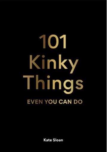 101 Kinky Things Even You Can Do |  | Nieuw, Ophalen of Verzenden, Nieuw