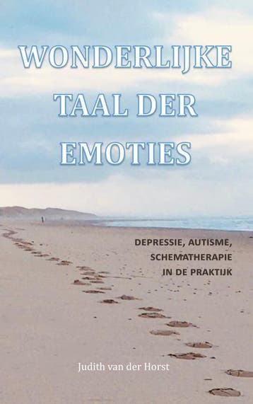 Wonderlijke Taal Der Emoties | Judith van der Horst | Nieuw, Boeken, Ophalen of Verzenden, Nieuw, Judith van der Horst