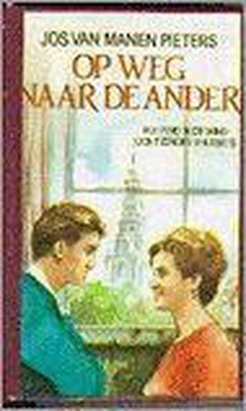 OP WEG NAAR DE ANDER - JOS VAN MANEN-PIETERS 9789024253005, Boeken, Verzenden, Gelezen, JOS VAN MANEN-PIETERS