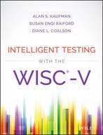 9781118589236 Intelligent Testing With The Wisc V, Boeken, Psychologie, Verzenden, Zo goed als nieuw, Alan S Kaufman