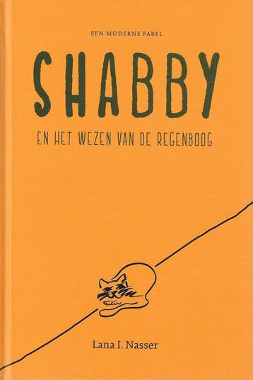Shabby en het wezen van de regenboog - Lana I. Nasser, Boeken, Verzenden, Zo goed als nieuw, Lana I. Nasser