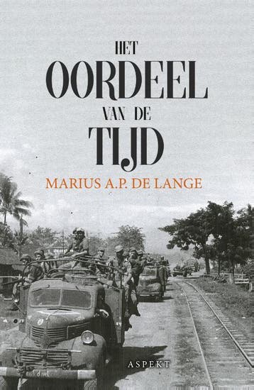 Het oordeel van de tijd - Marius A.P. de Lange 9789464248241, Boeken, Verzenden, Zo goed als nieuw, Marius A.P. de Lange