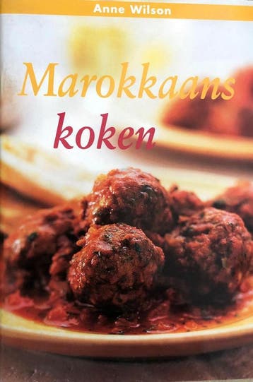 MAROKKAANS KOKEN - A. Wilson 9789054262381, Verzenden, Gelezen, A. Wilson