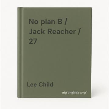 No plan B / Jack Reacher / 27 - Lee Child 9781787633766, Verzenden, Zo goed als nieuw, Lee Child
