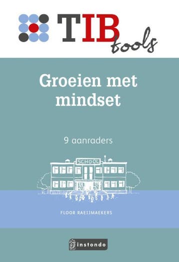 Groeien met mindset / TIBtools - Floor Raeijmaekers, Verzenden, Zo goed als nieuw, Floor Raeijmaekers