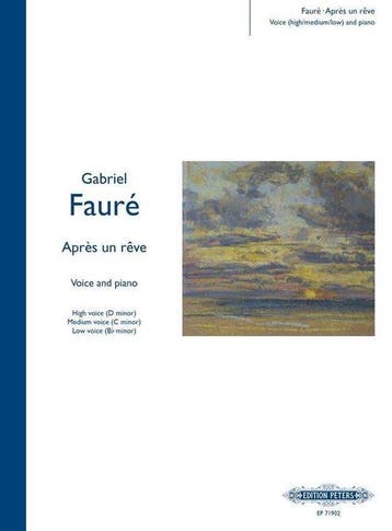 Après Un Rêve for Voice and Piano 3 Keys in One -, Verzenden, Gelezen, Gabriel Fauré