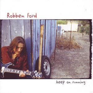 cd - Robben Ford - Keep On Running, Verzenden, Zo goed als nieuw