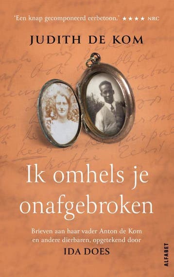 Ik Omhels Je Onafgebroken | Judith Kom; Ida Does | Nieuw, Ophalen of Verzenden, Nieuw, Judith Kom; Ida Does