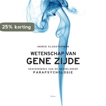 Wetenschap van gene zijde - Ingrid Kloosterman 9789024405930, Verzenden, Zo goed als nieuw, Ingrid Kloosterman