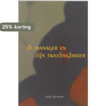 De manager en zijn tweelingbroer - J. Ramondt 9789023240402, Verzenden, Zo goed als nieuw, J. Ramondt