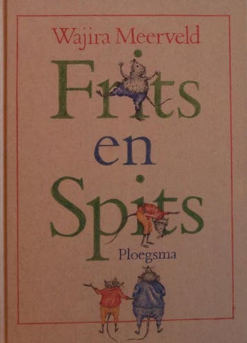 FRITS EN SPITS - Meerveld 9789021614847, Verzenden, Zo goed als nieuw, Meerveld