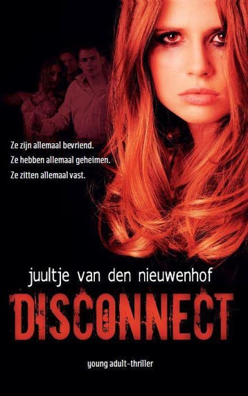 Disconnect - Juultje van den Nieuwenhof 9789048835232, Boeken, Verzenden, Gelezen, Juultje van den Nieuwenhof