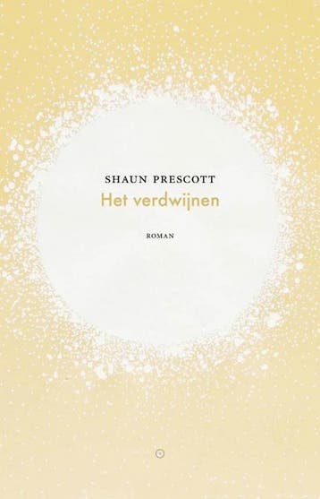 Het verdwijnen 9789492313843 Shaun Prescott, Verzenden, Gelezen, Shaun Prescott