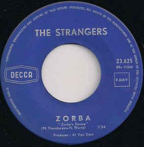 Single vinyl / 7 inch - The Strangers - Zorba / K Hem Ge..., Verzenden, Zo goed als nieuw, 7 inch, Nederlandstalig