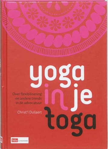 Yoga in je toga - Christl Dullaert 9789012384483, Verzenden, Zo goed als nieuw, Christ'l Dullaert