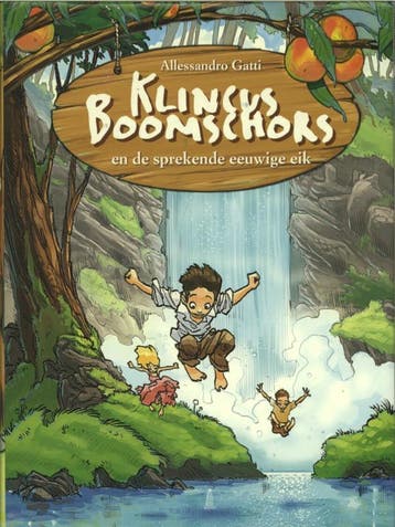 Klincus Boomschors en de sprekende eeuwige eik / Klincus, Verzenden, Gelezen, Allessandro Gatti