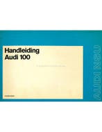 1972 AUDI 100 INSTRUCTIEBOEKJE NEDERLANDS, Auto diversen, Handleidingen en Instructieboekjes