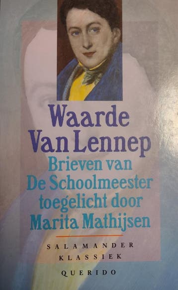 WAARDE VAN LENNEP - Schoolmeester 9789021497396, Verzenden, Gelezen, Schoolmeester