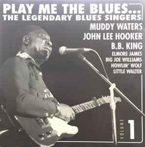 cd - Various - Play Me The Blues...The Legendary Blues Si..., Verzenden, Zo goed als nieuw