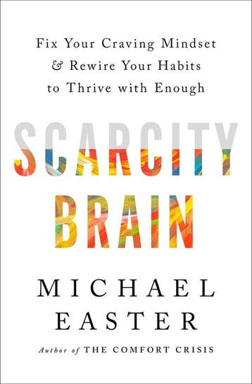Scarcity Brain - Michael Easter 9780593236628, Verzenden, Zo goed als nieuw, Michael Easter