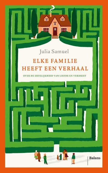 Elke Familie Heeft Een Verhaal | Julia Samuel | Nieuw, Ophalen of Verzenden, Nieuw, Julia Samuel
