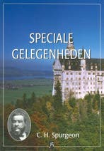 Speciale Gelegenheden / Spurgeon serie / 30 9789075957501, Boeken, Verzenden, Zo goed als nieuw, Ch. Spurgeon