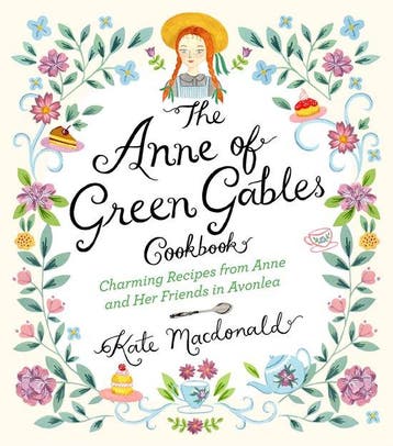 9781631063749 The Anne of Green Gables Cookbook, Boeken, Verzenden, Nieuw, Kate Macdonald