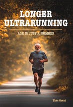 9789493437128 Longer ultrarunning Theo Grent, Verzenden, Nieuw, Theo Grent