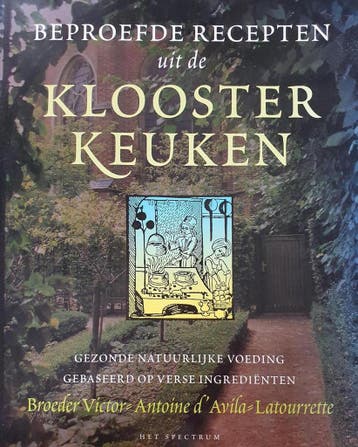 UIT DE KLOOSTERKEUKEN - V.-A. dAvila-Latourrette, Verzenden, Gelezen, V.-A. d'Avila-Latourrette