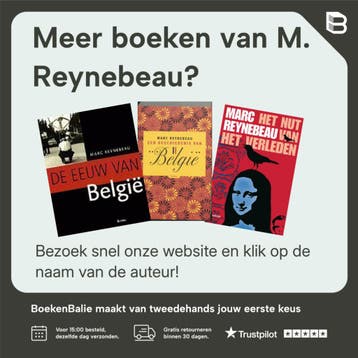 De geschiedenis van België in woord en beeld - M. Reynebeau, Boeken, Verzenden, Gelezen, M. Reynebeau