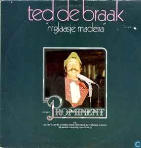 LP gebruikt - Ted De Braak - n Glaasje Madeira, Verzenden, Zo goed als nieuw, Overige formaten
